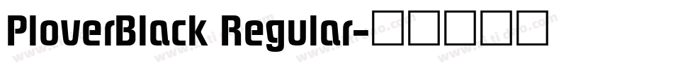 PloverBlack Regular字体转换